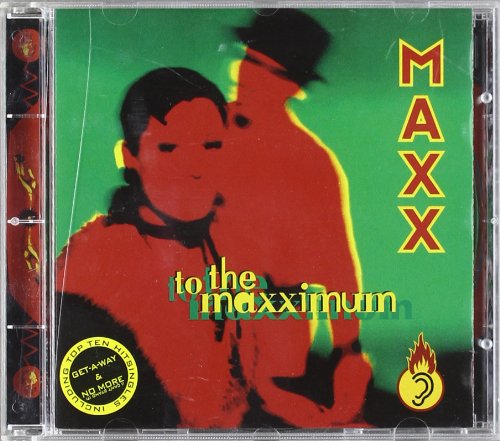 Maxx - To the maxximum