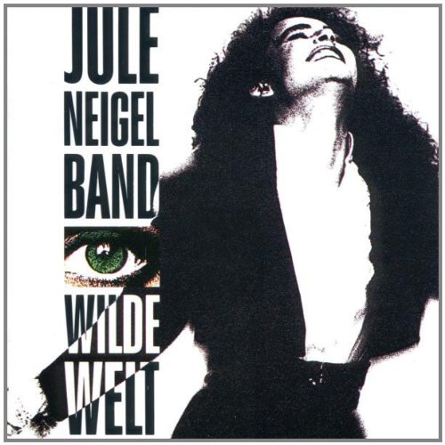 Neigel , Jule - Wilde Welt