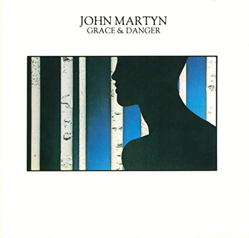 Martyn , John - Grace & Danger (Reissue)