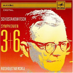 Shostakovich , Dmitri - Symphonien 3 6 (Roshdestwenskij)