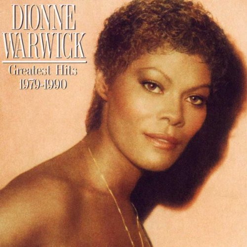 Warwick , Dionne - Greatest Hits 1979-1990