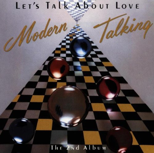 Modern Talking - Let´s Talk About Love - The 2nd Album