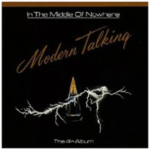 Modern Talking - In The Middle Of Nowhere - The 4th Album