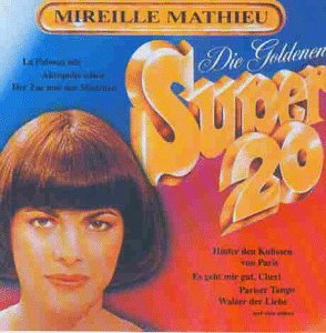 Mireille Mathieu - Goldene Super 20