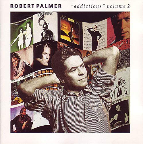 Palmer , Robert - Addictions Volume 2