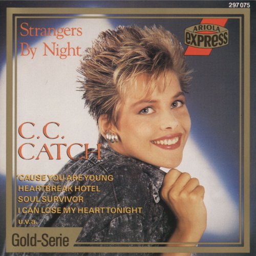 Catch , C.C. - Strangers By Night (Gold-Serie)