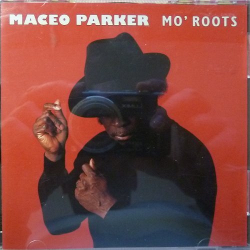 Parker , Maceo - Mo' roots