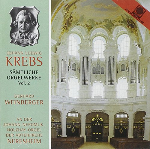 Krebs , Johann Ludwig - Sämtliche Orgelwerke 2 (Johann-Nepomuk-Holzhay-Orgel Neresheim) (Weinberger)