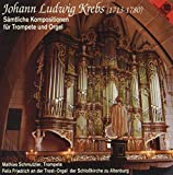 Krebs , Johann Ludwig - Complete Works For Organ 5 (Scheinpflug, Friedrich, Friedrich an der Silbermann-Orgel zu Frankenstein)