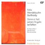 Mendelssohn , Felix - Kirchenwerke 6 - Verleih uns Frieden (Bernius)