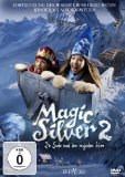  - Magic Silver - Das Geheimnis des magischen Silbers