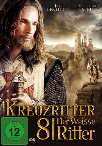  - Kreuzritter 8 - Der weiße Ritter