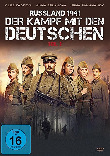  - Russland 1941, Teil 2 - Der Kampf mit den Deutschen