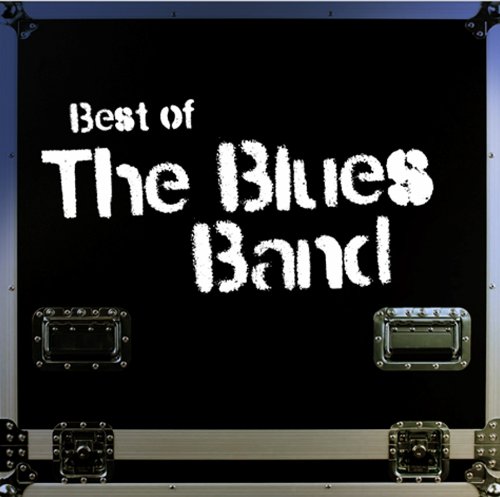 the Blues Band - The Best of the Blues Band