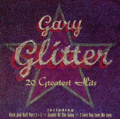 Glitter , Gary - 20 Greatest Hits