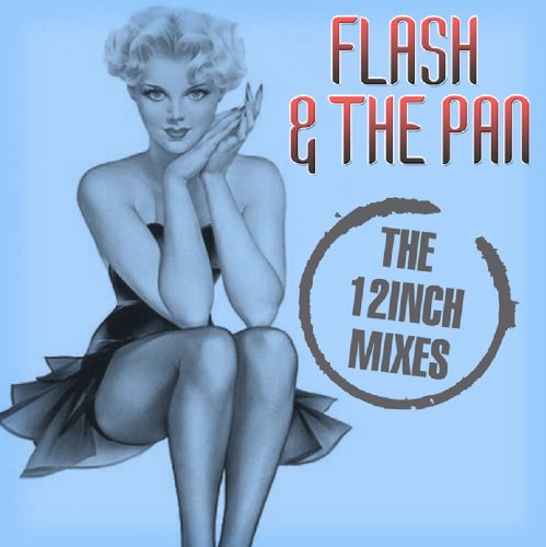 Flash and the Pan - 12 Inches