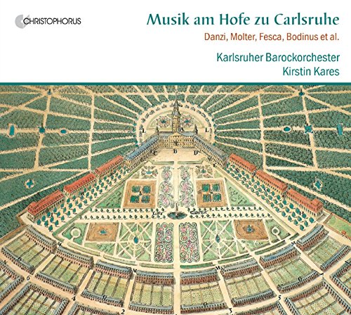 Karlsruher Barockorchester & Kares , Kirstin - Musik am Hofe zu Carlsruhe