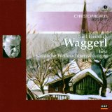 Karl Heinrich Waggerl - Karl Heinrich Waggerl liest seine schönsten Geschichten zu Advent und Weihnachten