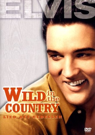 DVD - Wild in the Country - Lied der Rebellen