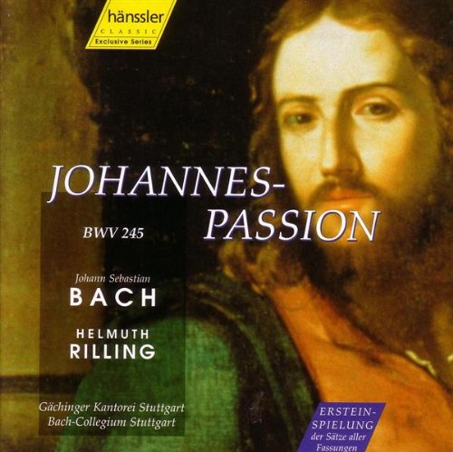 Bach , Johann Sebastian - Johannes-Passion BWV 245 (Helmut Rilling)