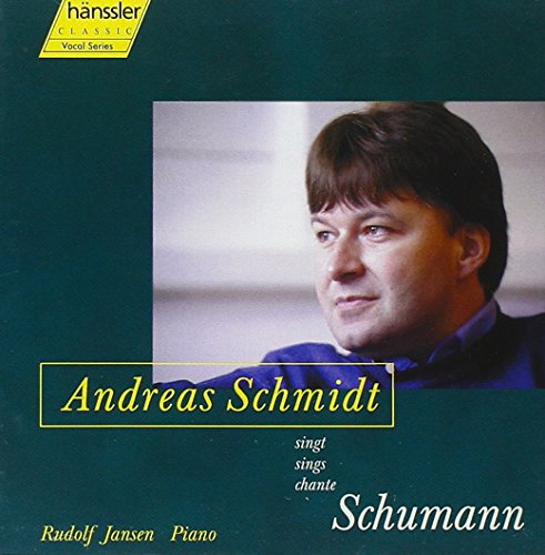 Schmidt , Andreas - Singt/Sings/Chante Schumann (Jansen)