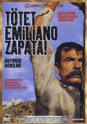 DVD - Tötet Emiliano Zapata!