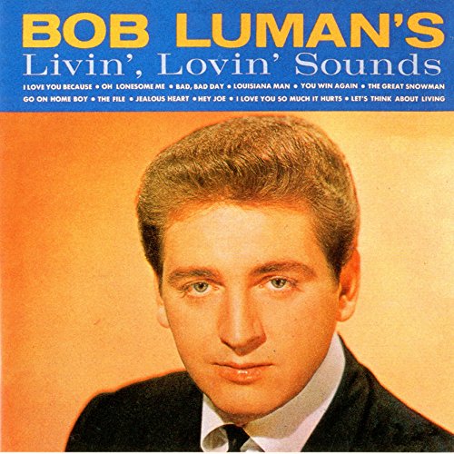 Luman , Bob - Livin',  Lovin' Sounds