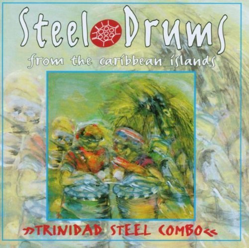 Trinidad Steel Combo - Steel Drums From The Caribbean Islands