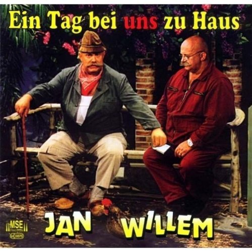 Willem , Jan - Ein Tag bei uns zu Haus