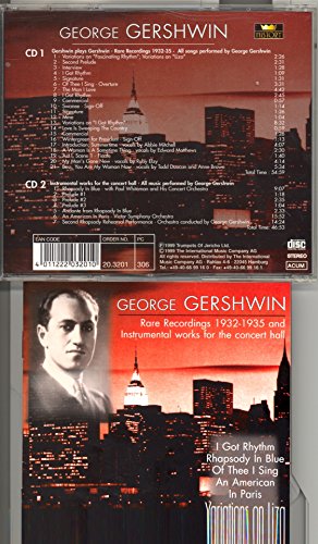 Gershwin , George - Rare Recordings 1932 - 1935 and Instrumental works for the Concert Hall