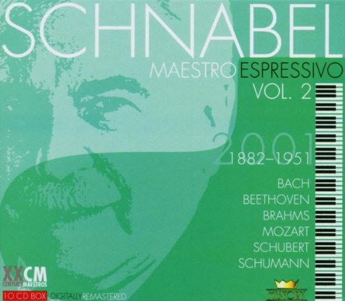 Schnabel , Artur - Schnabel 1882-1951 - Maestro Espressivo Vol. 2 - Bach, Beethoven, Brahms, Mozart, Schubert, Schumann (10-CD SET)