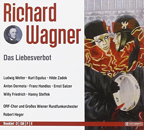 Wagner , Richard - Richard Wagner: Das Liebesverbot (Oper) (Gesamtaufnahme) (2 CD)