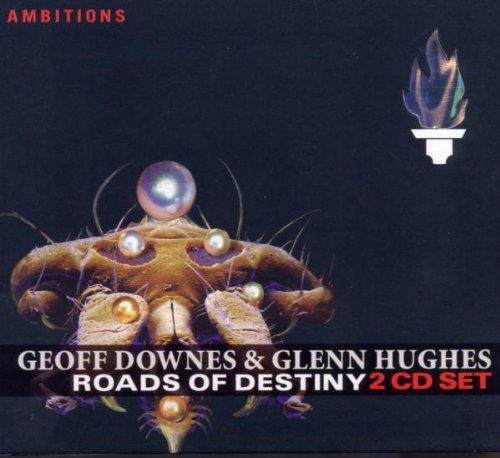 Downes , Geoff & Hughes , Glenn - Roads Of Destiny