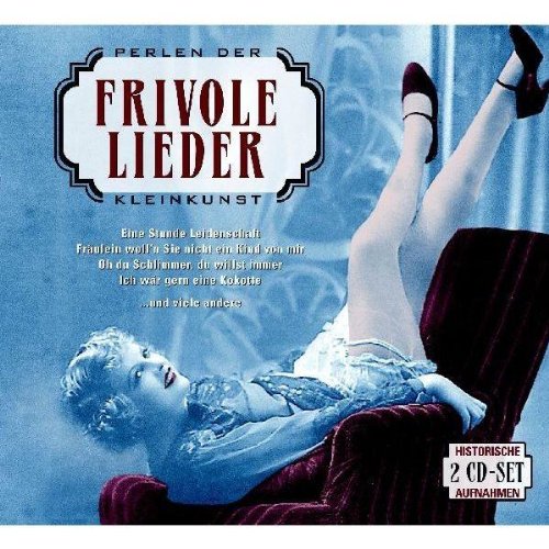 Various - Frivole Lieder-Perlen der Kleinkunst