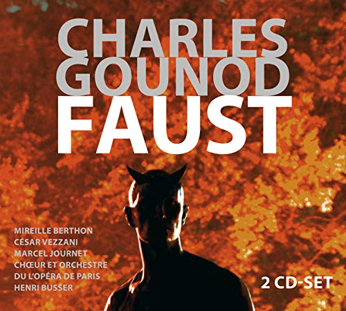 Gounod , Charles - Faust (Berthon, Vezzani, Journet, Busser)