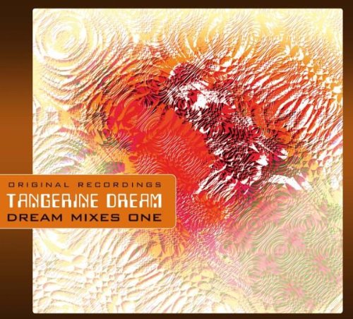 Tangerine Dream - Dream Mixes One (Reissue)