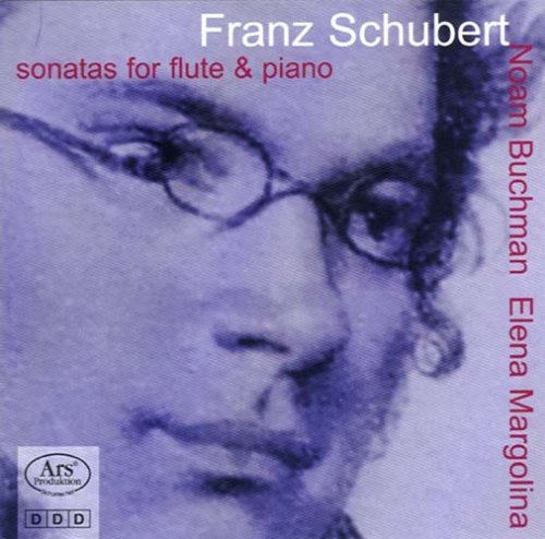 Schubert , Franz - Sonatas for flute & piano (Noam Buchman , Elena Margolina)