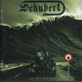 Schubert - Toilet Songs