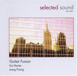 Reuter , Kai , Putzig , Joerg - Guitar fusion