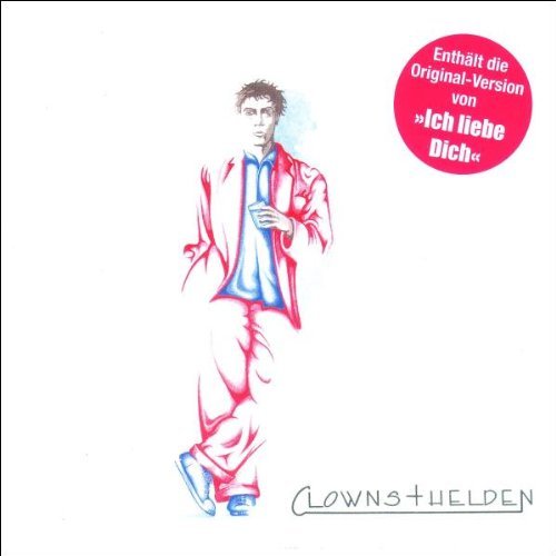 Clowns & Helden - Clowns & Helden (Live 1985)