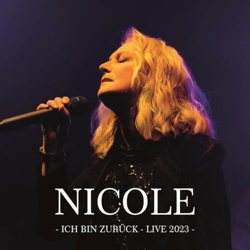 Nicole - Ich bin zurück - Live 2023