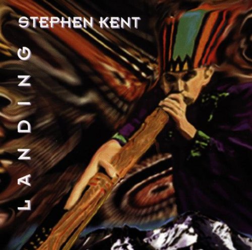 Kent , Stephen - Landing