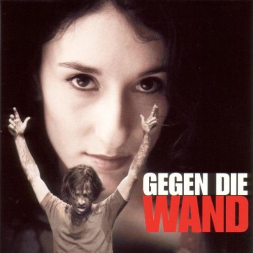 Soundtrack - Gegen die wand