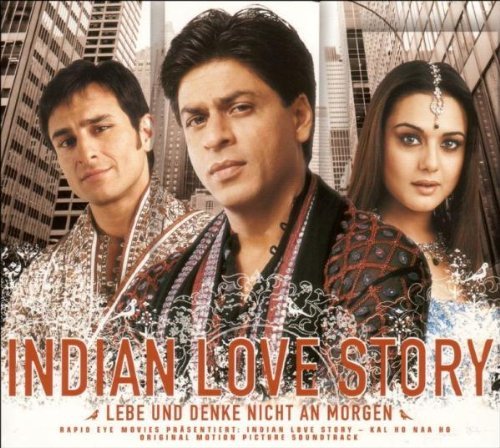 Soundtrack - Indian Love Story - Lebe und denke nicht an morgen