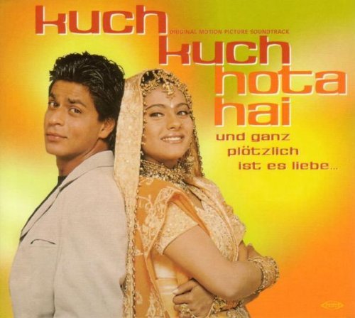 OST - Und ganz plötzlich ist es Liebe (Kuch Kuch Hota Hai; Hochzeit auf Indisch)