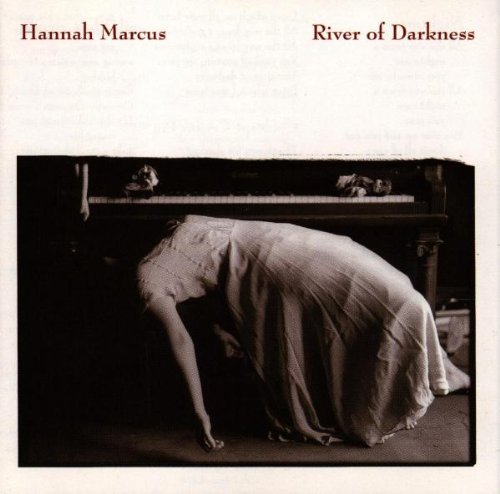 Marcus , Hannah - River of Darkness