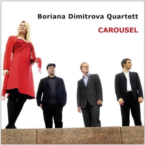 Dimitrova , Boriana Quartet - Carousel