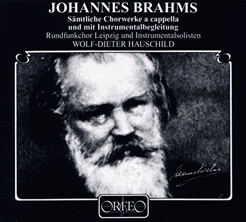 Brahms , Johannes - Sämtliche Chorwerke A Capella und mit Instrumentalbegleitung (Hauschild)