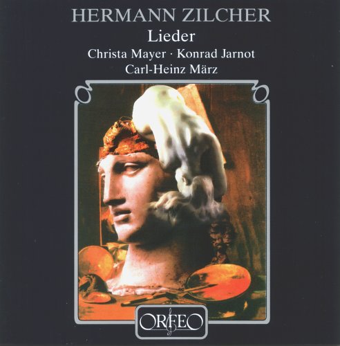 Zilcher , hermann - Lieder (Mayer, Jarnot, März)