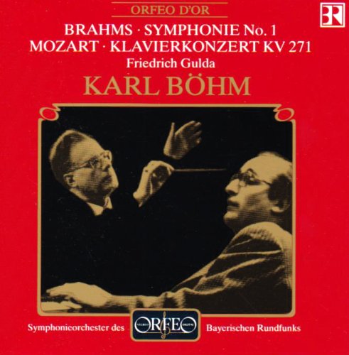 Gulda , Friedrich & Böhm , Karl & SOBR - Brahms: Symphonie Nr. 1 / Mozart: Klavierkonzert Es-Dur KV 271